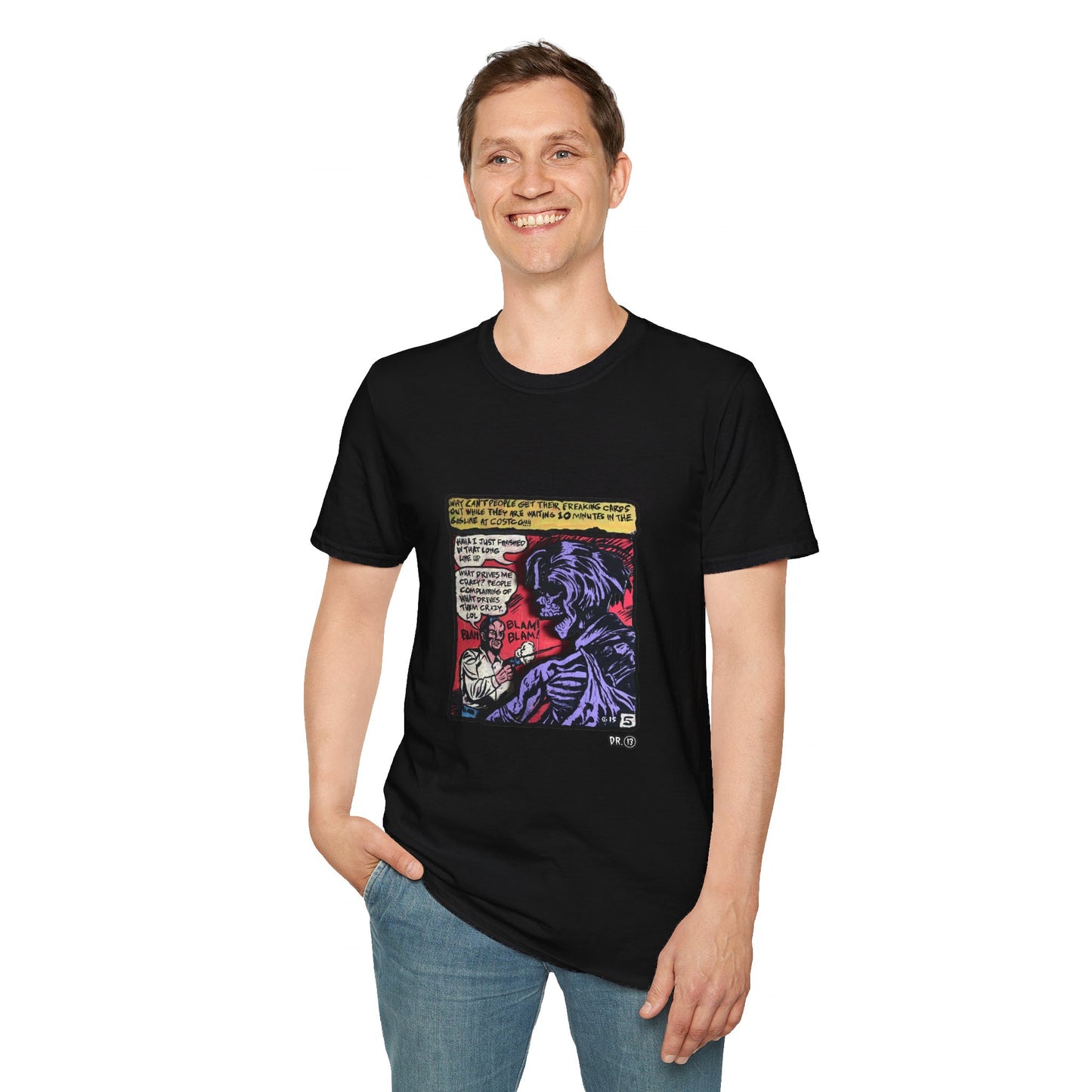 What Drives me Crazy Dr. 13 Tee