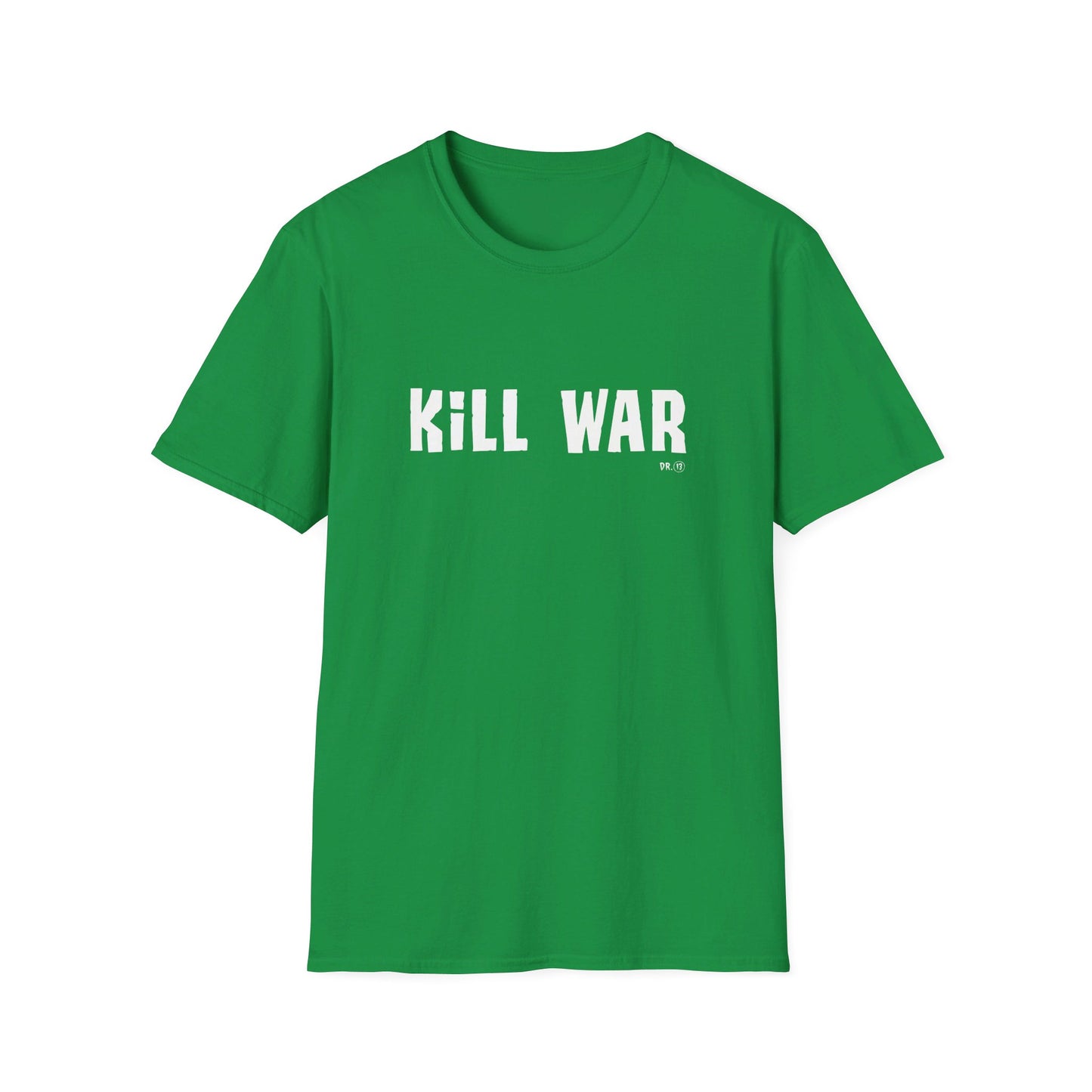 Kill War. Dr.13 Says So.