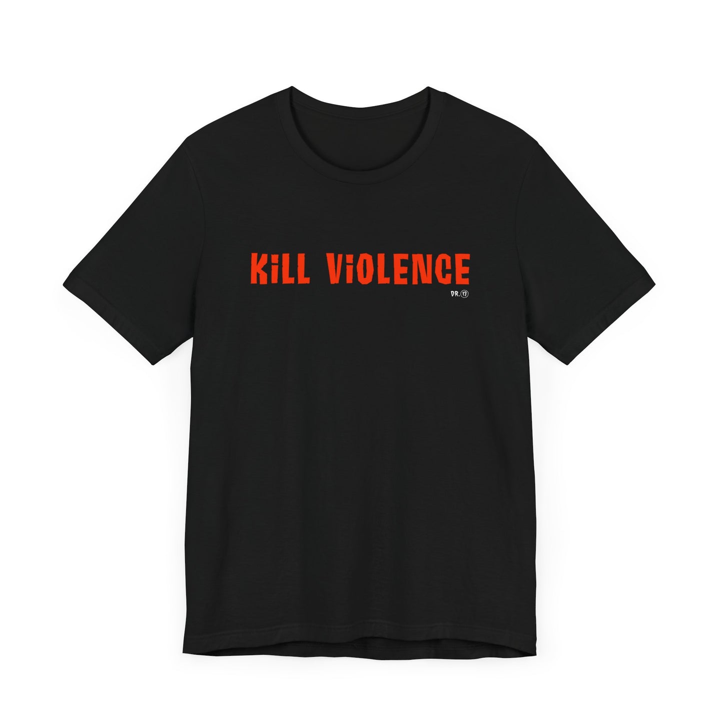 Kill Violence T-Shirt
