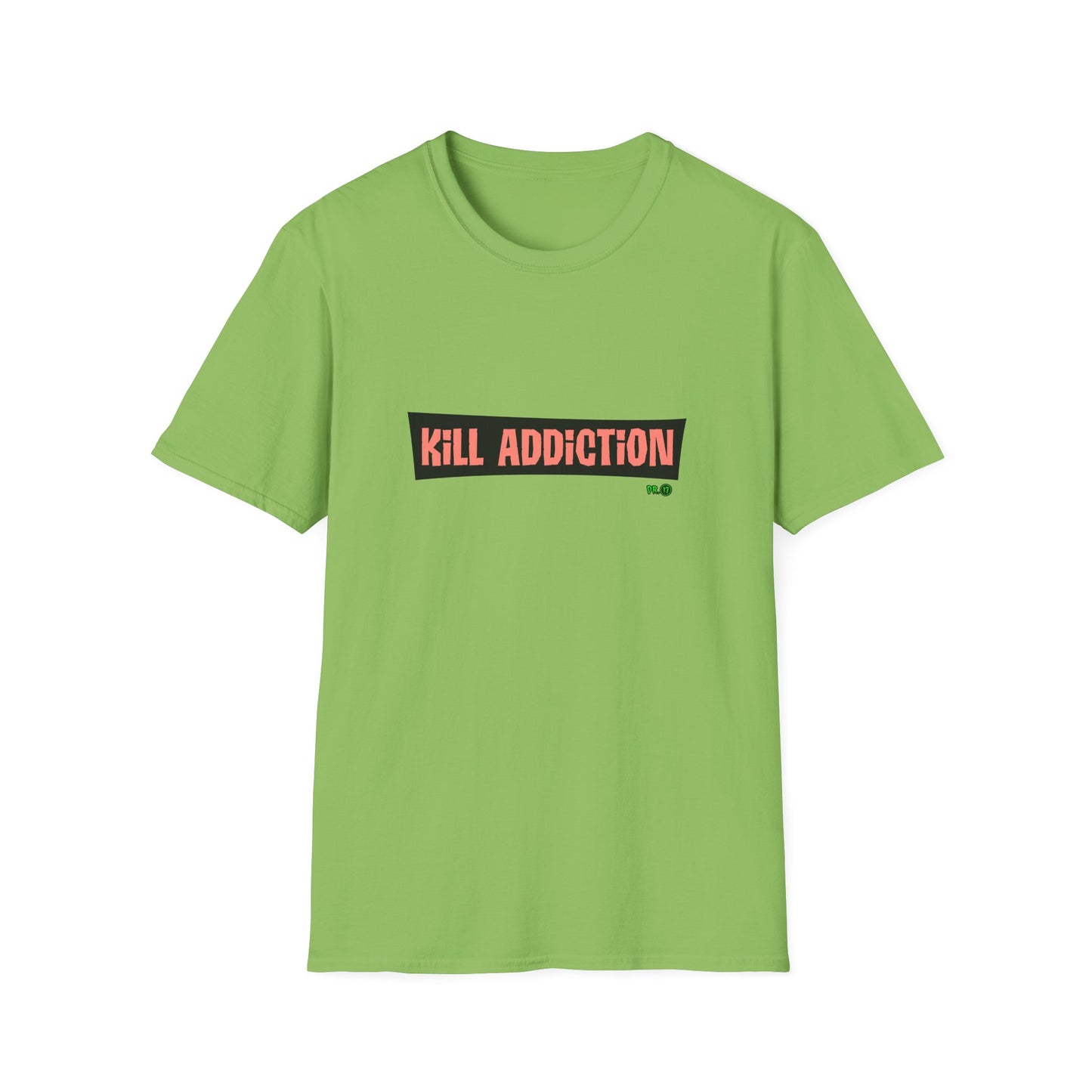 Kill Addiction T-shirt by Dr.13