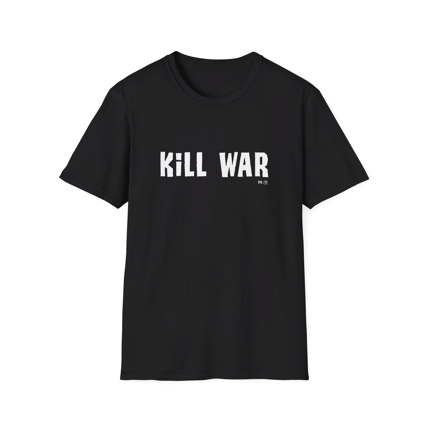 Kill War. Dr.13 Says So.