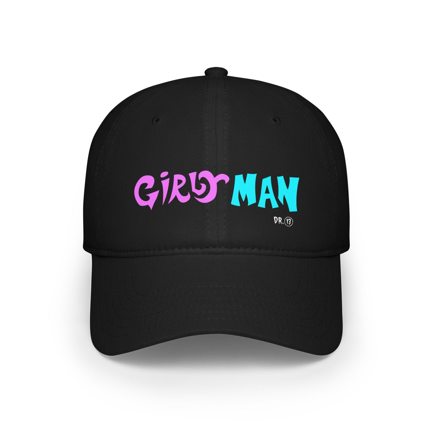 Girly Man Ball Cap by Dr.13