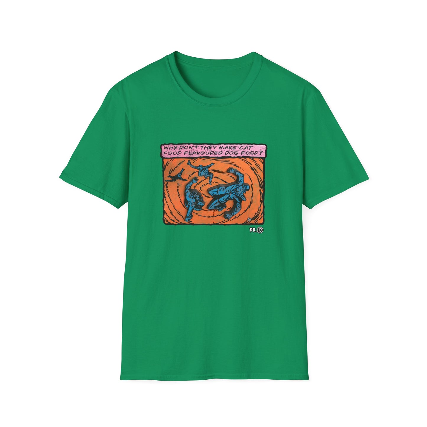 Cat Food flavoured Dog Food - T-shirt by Dr.13