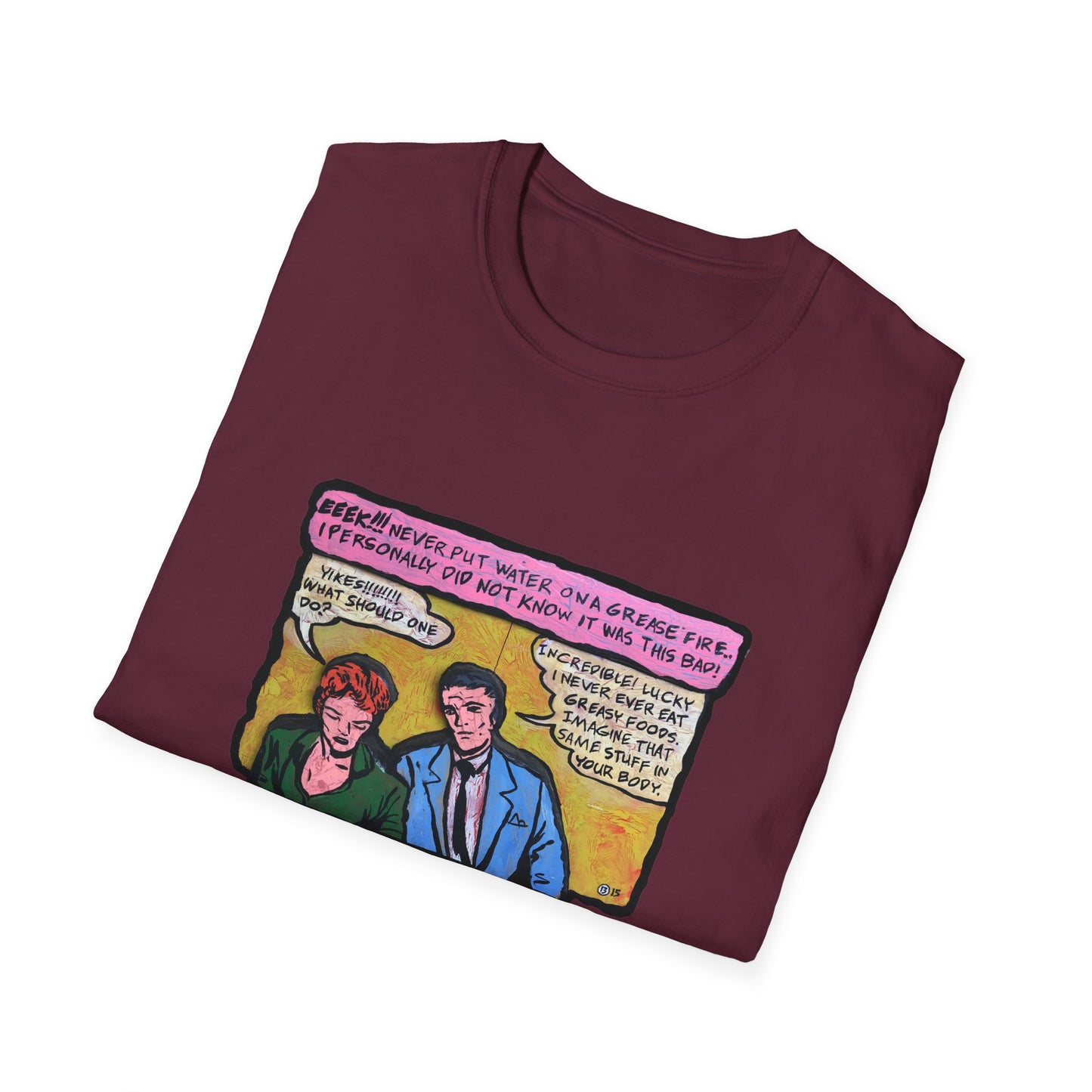 Grease Fires are Bad! - Dr.13 T-Shirt