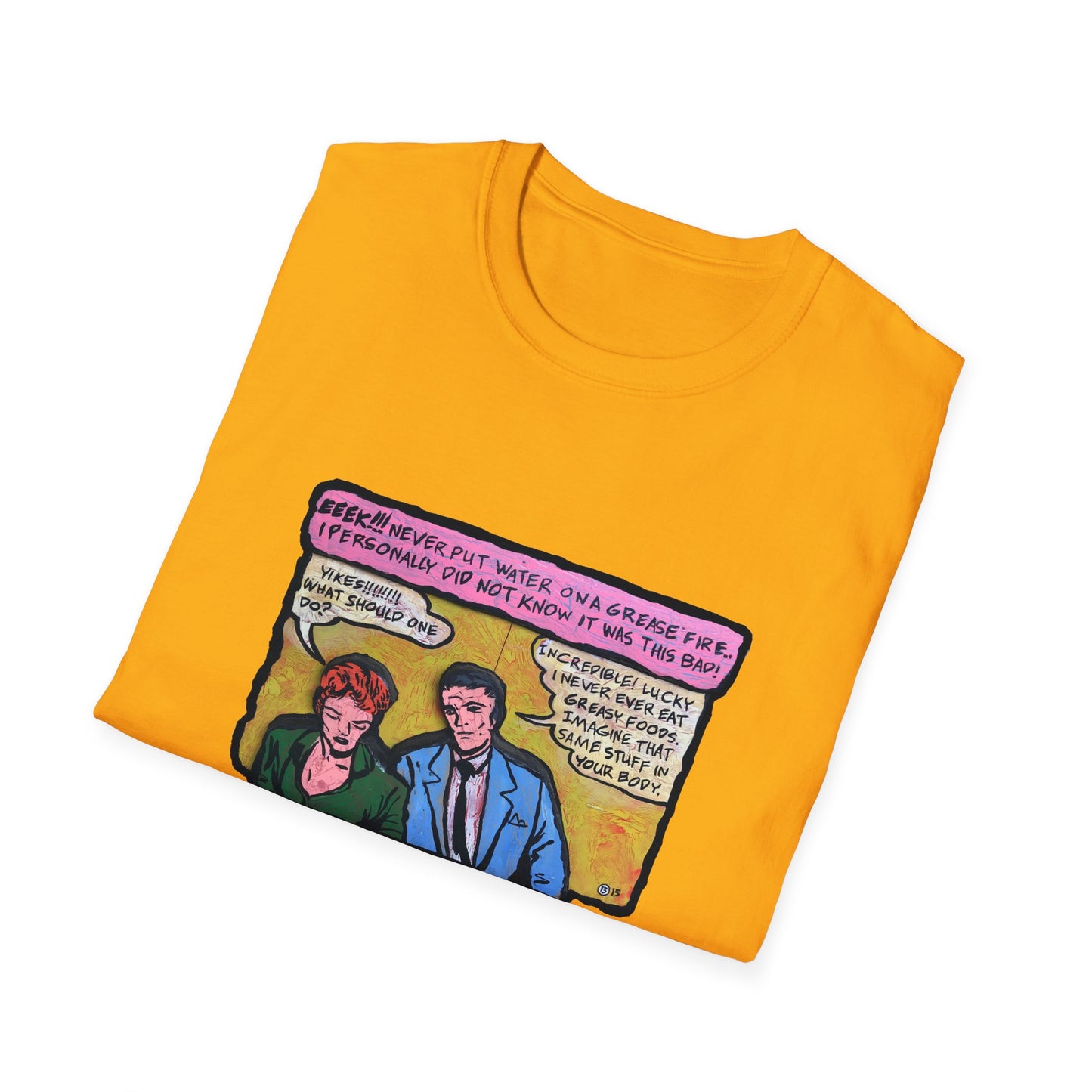 Grease Fires are Bad! - Dr.13 T-Shirt