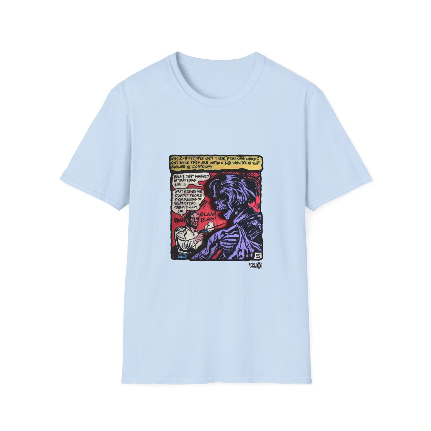 What Drives me Crazy Dr. 13 Tee