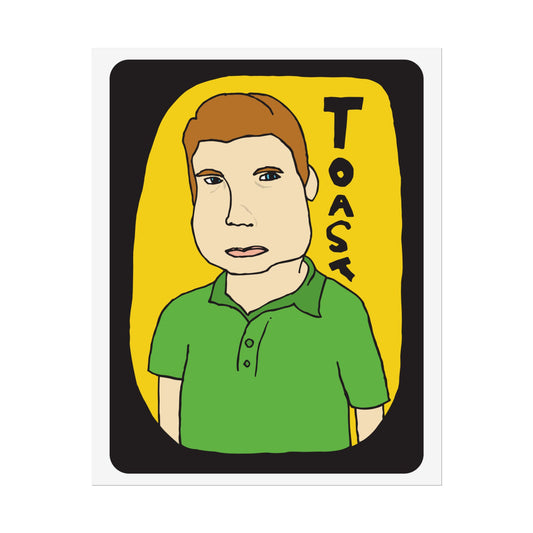 Devon - Dr.13 Toast Series 16" x 20" poster