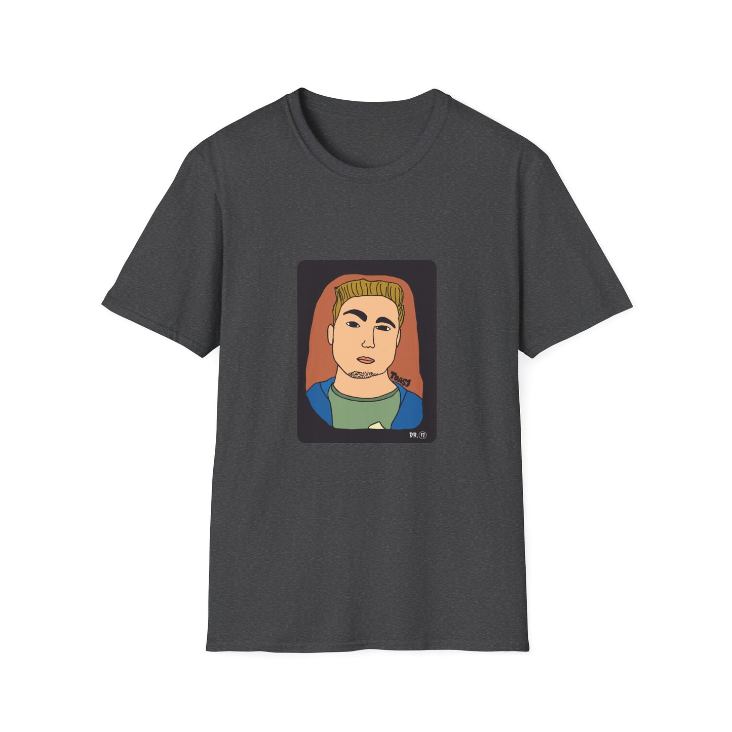 Josh - Toast Series - Dr. 13
