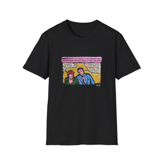Grease Fires are Bad! - Dr.13 T-Shirt