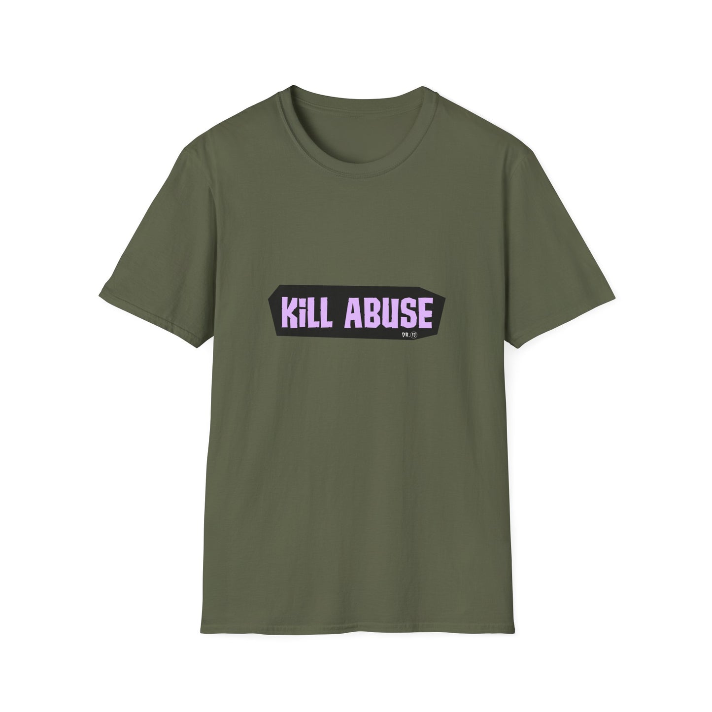 Kill Abuse T-shirt by Dr.13